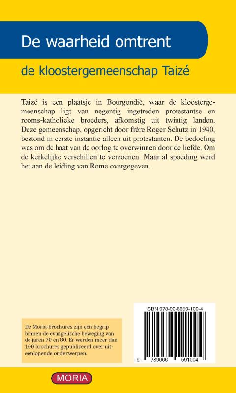 De waarheid omtrent de kloostergemeenschap Taizé