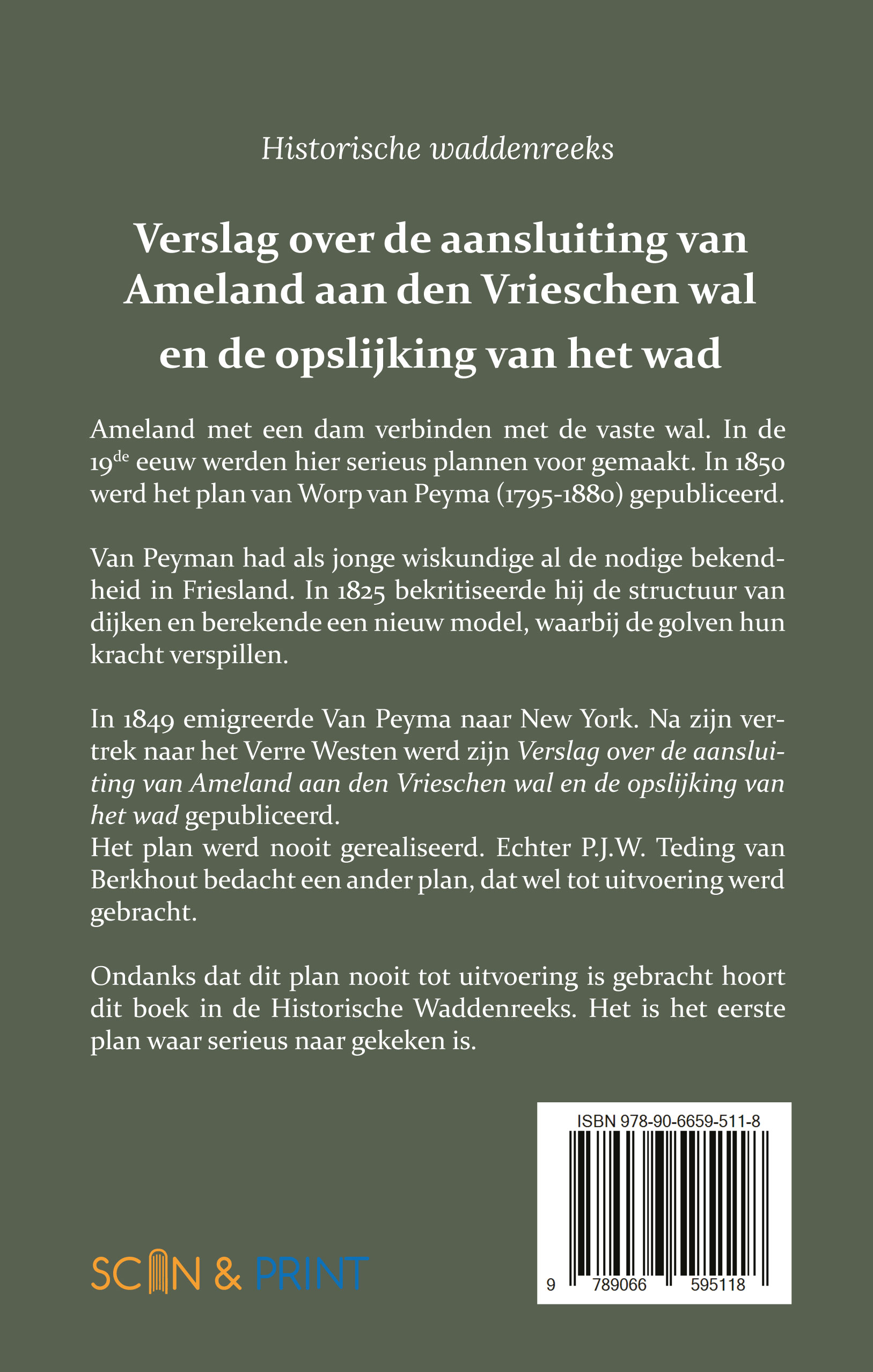 Verslag over de aansluiting van Ameland aan den Vrieschen wal en de opslijking van het wad