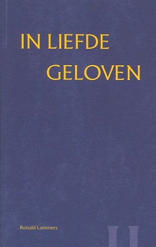 In liefde geloven – 2 In liefde en waarheid