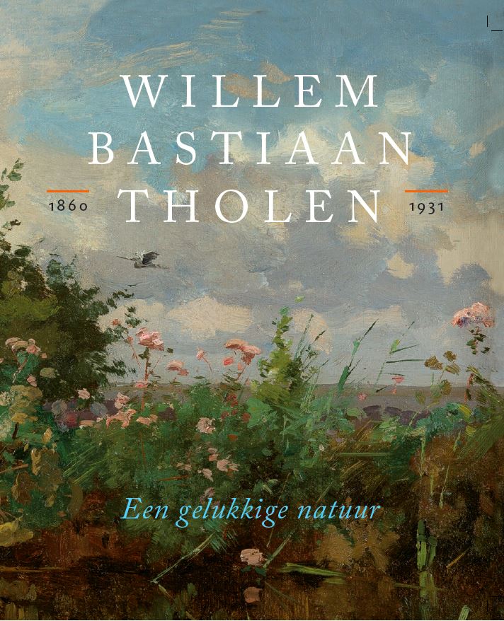 Willem Bastiaan Tholen – Een gelukkige natuur