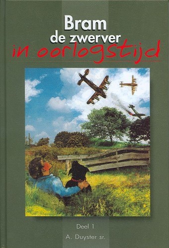 Bram de zwerver in oorlogstijd