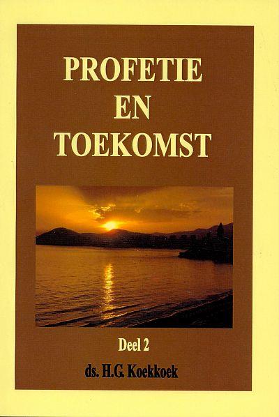 Profetie en Toekomst – 2