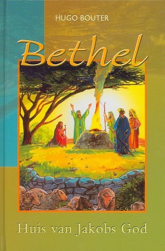 Bethel, Huis van Jacobs God