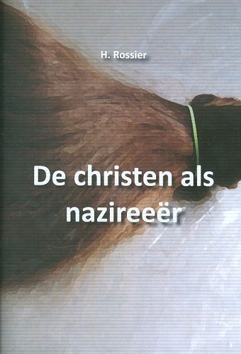 De christen als nazireeër