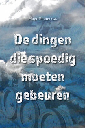 De dingen die spoedig moeten gebeuren