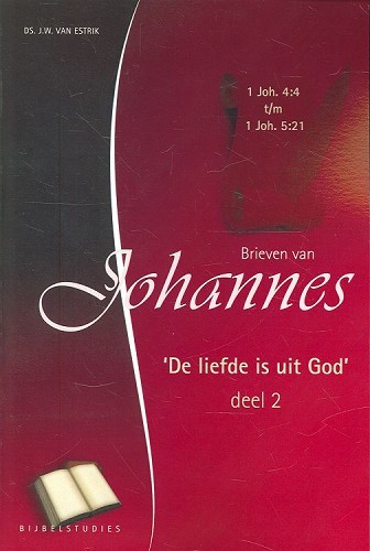 Johannes brieven – 2