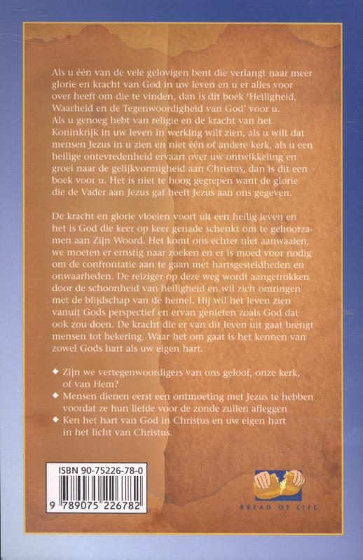Heiligheid, waarheid en de Tegenwoordigheid van God