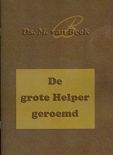 De grote helper geroemd