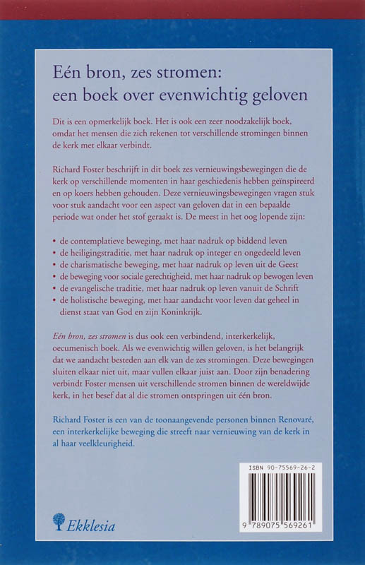 Een bron zes stromen