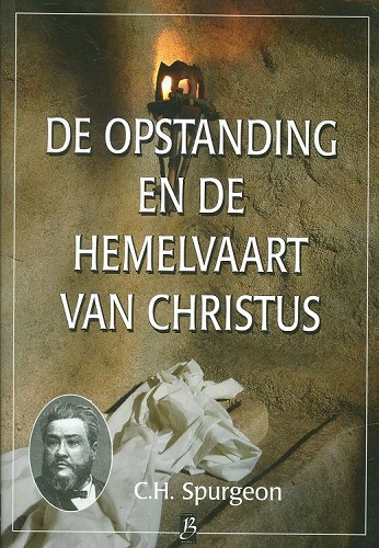 De opstanding en de hemelvaart van Christus