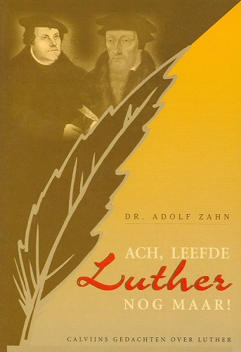 Ach, leefde Luther nog maar!