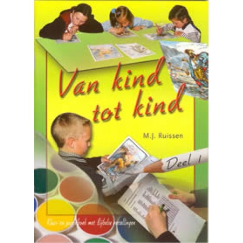 Van kind tot kind – deel 1 t/m 4