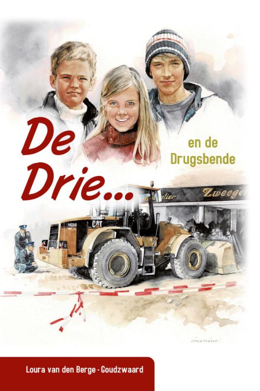 De drie… en de drugsbende