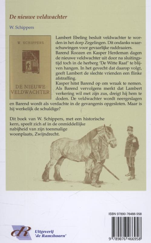 De nieuwe veldwachter