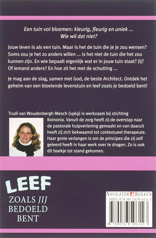 Leef zoals jij bedoeld bent