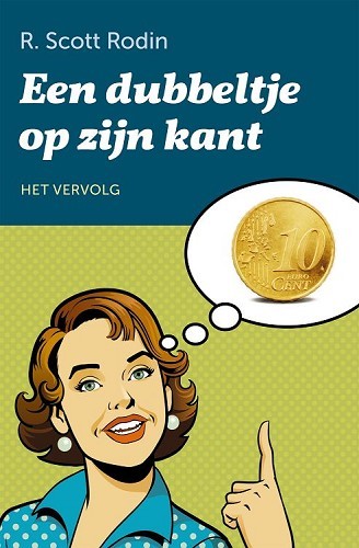 Een dubbeltje op zijn kantt