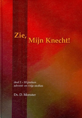 Zie, Mijn Knecht – 1