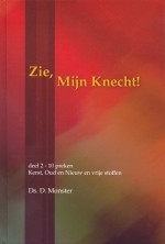 Zie, Mijn Knecht – 2