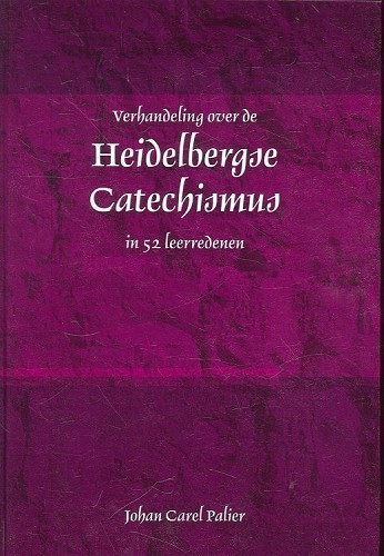 De Heidelbergse Catechismus