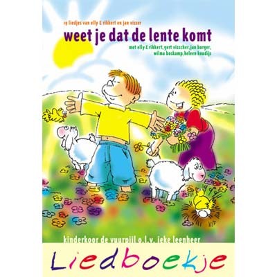 Weet je dat de lente komt 1 muziekboek