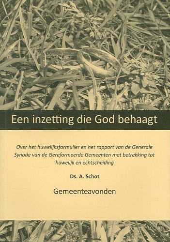 Een inzetting die God behaagt