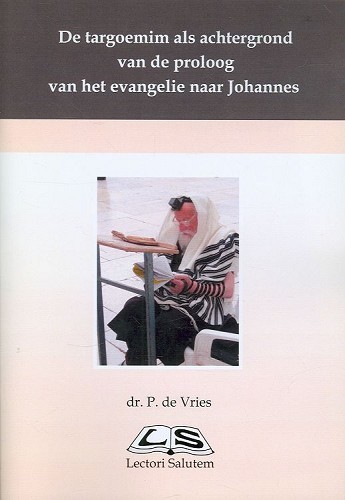 De targoemim als achtergrond van de proloog van het evangelie naar Johannes
