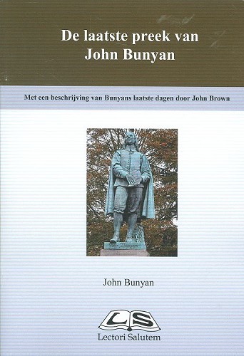 De laatste preek van John Bunyan