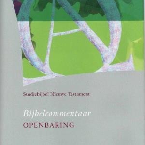 Studiebijbel Nieuwe Testament – Bijbelcommentaar Openbaring