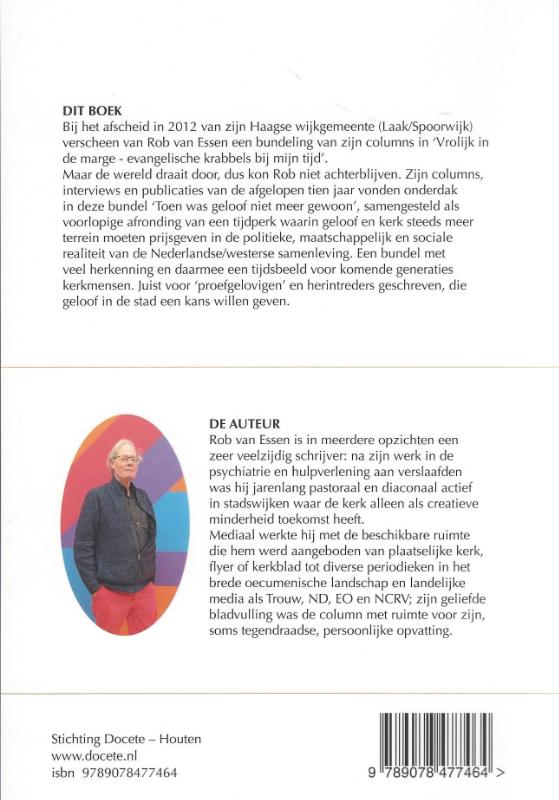 Toen was geloof niet meer gewoon