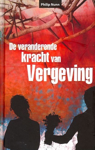 De veranderende kracht van vergeving