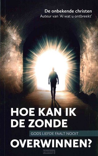 Hoe kan ik de zonde overwinnen?