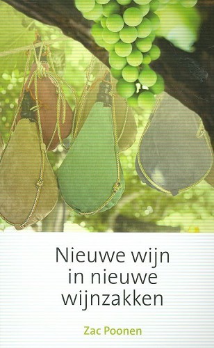 Nieuwe wijn in nieuwe zakken