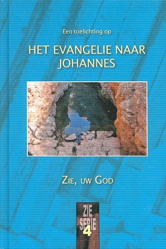 Een toelichting op het Evangelie naar Johannes