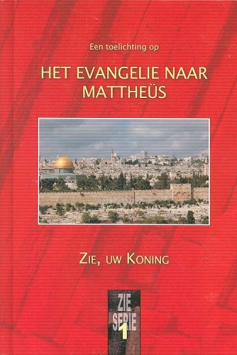 Een toelichting op het Evangelie naar Mattheüs