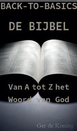 De Bijbel – Gods Woord van A tot Z