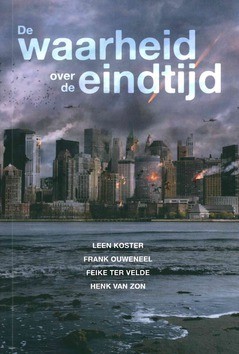 De waarheid over de eindtijd
