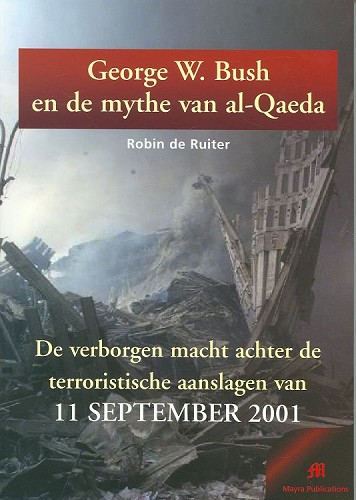 George W. Bush en de mythe van al-Qaeda
