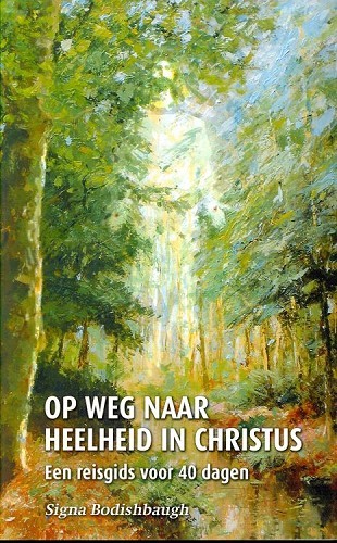 Op weg naar heelheid in Christus
