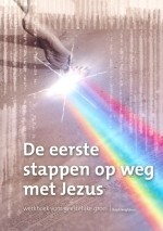 De eerste stappen op weg met Jezus
