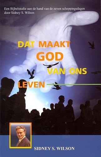 Dat maakt God van ons leven