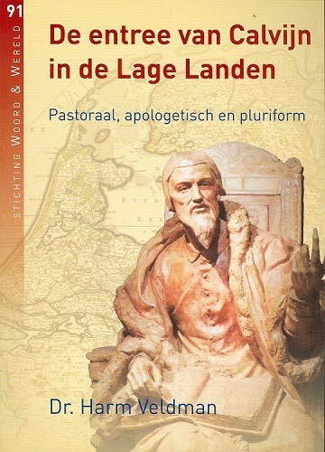 De entree van Calvijn in de Lage Landen