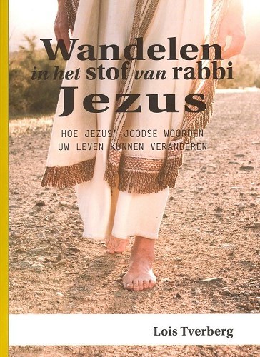 Wandelen in het stof van rabbi Jezus