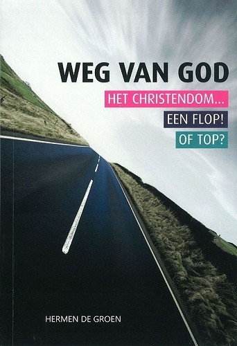 Weg van God