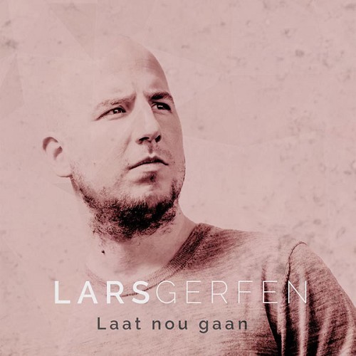 Lars Gerfen – Laat nou gaan