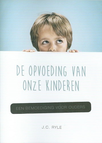 De opvoeding van onze kinderen