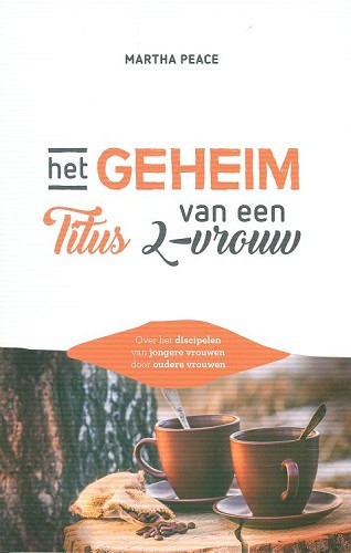 Het geheim van een Titus 2-vrouw
