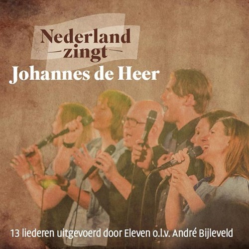 Nederland Zingt – Johannes de Heer