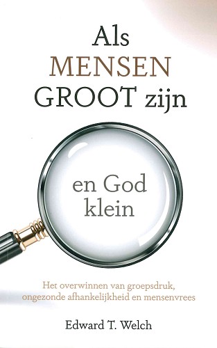 Als mensen groot zijn en God klein