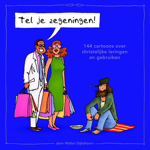 Tel je zegeningen!
