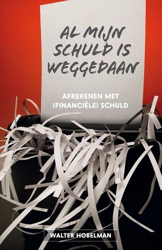 Al mijn schuld is weggedaan